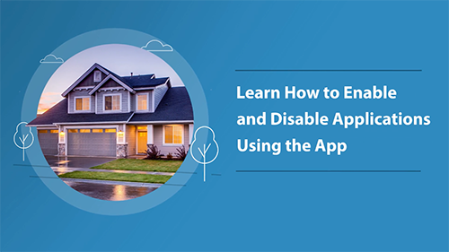 Learn How to Enable and Disable Applications Using the App